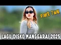 LAGU DISKO MANGGARAI 2025 || Wowang || Jangan Lupa LIKE \u0026 SUBSCRIBE...✓