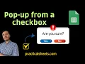 Add a CONFIRMATION Popup to Google Sheets Checkboxes -