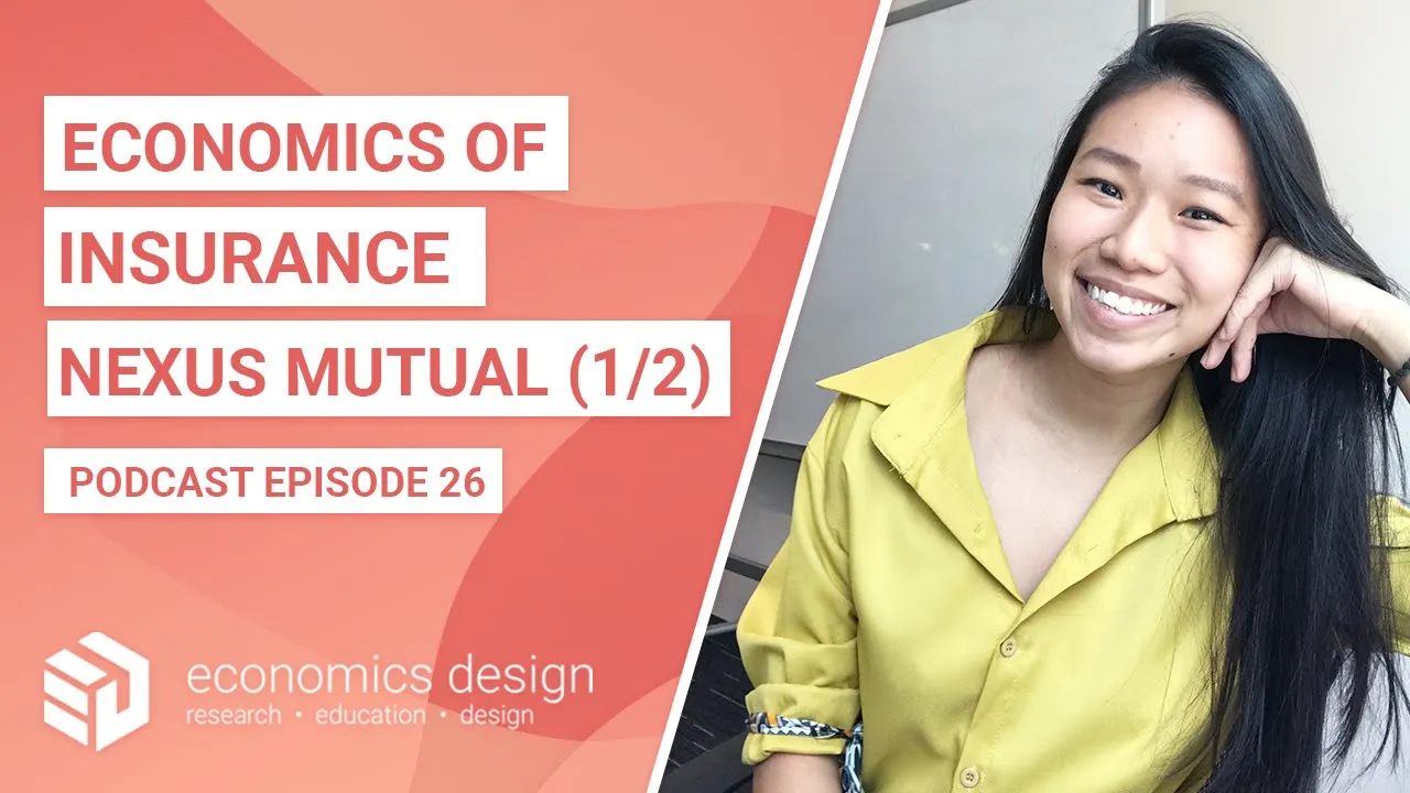 EP 26: Economics of Insurance Industry (1/2) | Nexus Mutual