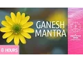 Ganesh Mantra Obstacle Breaker 8 Hours