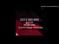 Download Lagu Syzz \u0026 Taku-Hero - Be My Love (DubVision Remix) (JunirFz Happi hardcore)