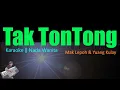Download Lagu Tak Tontong - Mak Lepoh \u0026 Yuang Kulay || Karaoke Nada Cewek || Nada Wanita | Lagu Minang