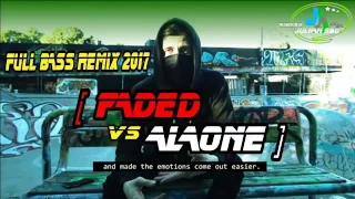 Download DJ FADED VS ALONE FULL BASS REMIX  ALAN WALKER  2⃣0⃣1⃣7⃣ MP3