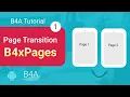 B4X B4A Android Tutorial - Custom animation for page transition in B4XPages