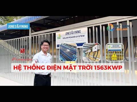 Video Dự án điện mặt trời công suất 1563 kWp tại Jones and Vining.