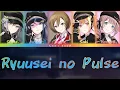 Download Lagu Ryuusei no Pulse - Leo/need Lyrics