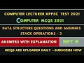 Data Structure MCQ S with Answers - Stack Operations MCQ S--set 3 KPPSC Computer Lecturer MCQs