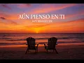 Lagu Jay wheeler - Aún Pienso En Ti (Music Studios)