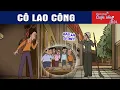 Download Lagu CÔ LAO CÔNG - Phim Hoạt Hình - Truyện Cổ Tích - Quà Tặng Cuộc Sống - Hay Nhất 2024