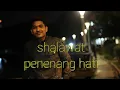 Download Lagu Shalawat penenang hati 2020..Masya Allah menggetarkan jiwa.