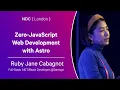 Zero-JavaScript Web Development with Astro - Ruby Jane Cabagnot