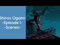 Lagu Shirou Ogami | Episode 1 | Scenes | Scenepack