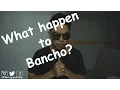 Download Lagu What happen to Bancho The Matrep