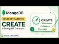 MongoDB CRUD Operations CREATE Documents Collections Database in MongoDB Compass NoSQL DBMS