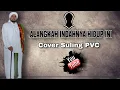 Download Lagu Alangkah indahnya hidup ini COVER SULING PVC