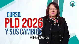 CURSO: PLD 2026 Y SUS CAMBIOS
