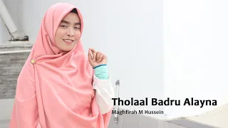 Download Maghfirah M Hussein - Sholawat Thola’al Badru Alayna MP3