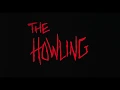 THE HOWLING (Opening Title) (1981 - International Film Investors & Wescom Productions)