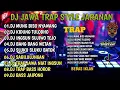 Download Lagu DJ JAWA TRAP STYLE JARANAN FULL ALBUM 2024 🔥 DJ MUNG BISO NYAWANG X KIDUNG TULODHO VIRALL..!!!