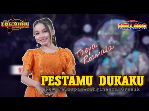 Download MP3 PESTAMU DUKAKU Tasya Rosmala NEW PALLAPA GRESIK
