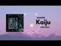 sakanaction / Kaiju - 怪獣 (Palmera Remix)