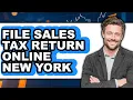 How to File Sales Tax Return Online New York UPDATED