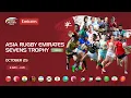 Asia Rugby Emirates Sevens Trophy 202- Oman   - Day 1