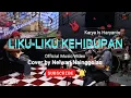 Download Lagu Liku-Liku Kehidupan - Karya Is Haryanto | Official Music Video - Cover by Nelwan Nainggolan