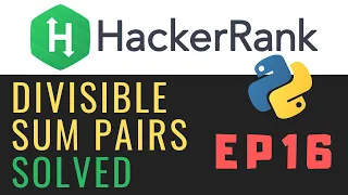 Solving Hackerrank with python Divisible Sum Pairs Ep16