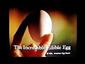 EGGS I love eggs from my head down to my legs the incredible edible egg commercial Nov 25 1994