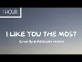 Download Lagu {1 Hour} I Like You The Most Lyric (English Cover By SHAD)|Denn_Lyrics