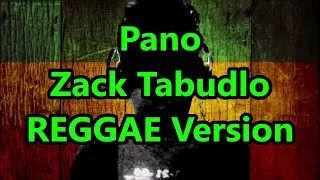 Download Zack Tabudlo - Pano (Reggae Version) ft DJ John Paul | No Copyright MP3