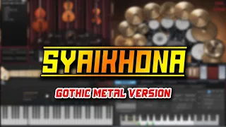Download Syaikhona (Gothic Metal Version) MP3