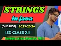 Strings in Java One Shot Explanation ISC Class 12 Computer Important for Board Exams 2026
