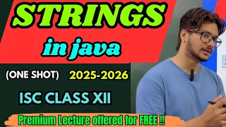 Strings in Java One Shot Explanation ISC Class 12 Computer Important for Board Exams 2026
