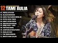 Download Lagu Tami Aulia Full Album - Pergilah Kasih | Cover Akustik Terbaik 2025