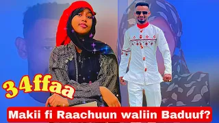 MakiiOro Fi Raachuu Jaalala Taphaa Kutaa 34ffaa 