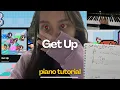 Lagu how to play get up by newjeans in 9 minutes on piano (easy piano tutorial)