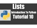 Lists - Python Tutorial 10