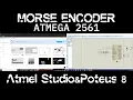 Morse Encoder Atmel Studio with Proteus 8 8