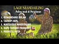Download Lagu LAGU MANDAILING PALING ENAK DIDENGAR DIPERJALANAN RUMONDANG BULAN | LAGU TAPSEL PALING ENAK DI LOPO