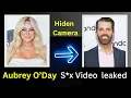 Aubrey O Day S x leak