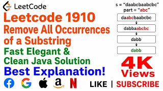 Leetcode 1910 Remove All Occurrences of a Substring - Fast Elegant Clean Java Solution