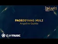 Download Lagu Angeline Quinto - Pagbigyang Muli (Lyrics) | Linlang OST MP3