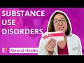 Substance Use Disorders Psychiatric Mental Health for Nursing Students LevelUpRN