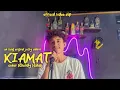Download Lagu JUSTY ALDRIN - KIAMAT||COVER RHENDY NAHAK (OFFICIAL VIDEO CLIP)