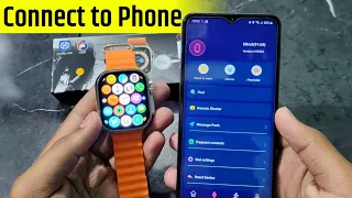 t900 ultra smart watch connect to phone how to connect t900 ultra smart watch to android phone