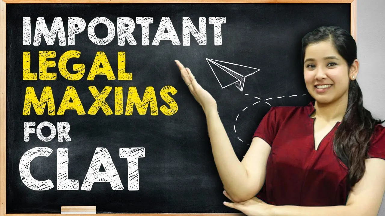 CLAT 2019 | Important Legal Maxims | DU LLB AILET Law Entrance Exam