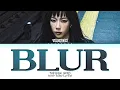 TAEYEON Blur Lyrics (Color Coded Lyrics)