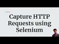 Capture HTTP Request using Selenium Api Testing using Selenium Automation Dev Tools Java